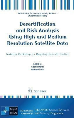 Desertification and Risk Analysis Using High and Medium Resolution Satellite Data(English, Hardcover, unknown)