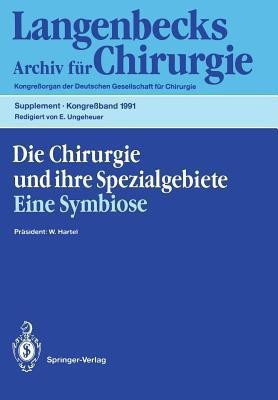 Die Chirurgie und ihre Spezialgebiete Eine Symbiose(German, Paperback, unknown)