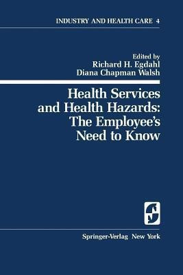 Health Services and Health Hazards: The Employee's Need to Know(English, Paperback, unknown)