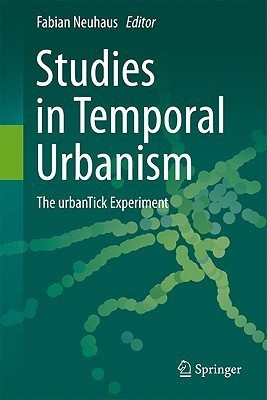 Studies in Temporal Urbanism(English, Hardcover, unknown)