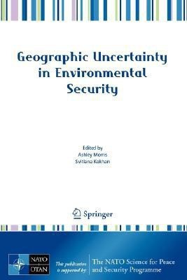 Geographic Uncertainty in Environmental Security(English, Hardcover, unknown)