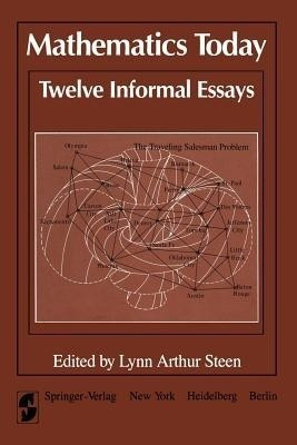 Mathematics Today Twelve Informal Essays(English, Paperback, unknown)
