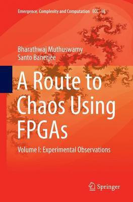 A Route to Chaos Using FPGAs(English, Paperback, Muthuswamy Bharathwaj)