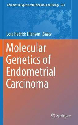Molecular Genetics of Endometrial Carcinoma(English, Hardcover, unknown)