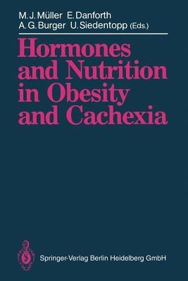 Hormones and Nutrition in Obesity and Cachexia(English, Paperback, unknown)