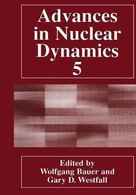 Advances in Nuclear Dynamics 5(English, Paperback, unknown)