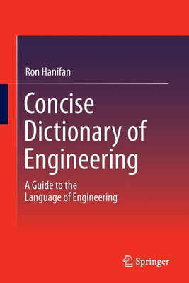 Concise Dictionary of Engineering(English, Paperback, Hanifan Ron)