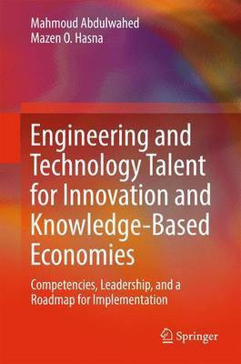 Engineering and Technology Talent for Innovation and Knowledge-Based Economies(English, Hardcover, Abdulwahed Mahmoud)