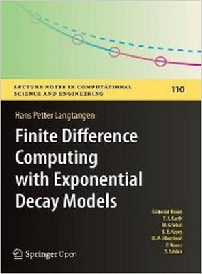 Finite Difference Computing with Exponential Decay Models(English, Hardcover, Langtangen Hans Petter)