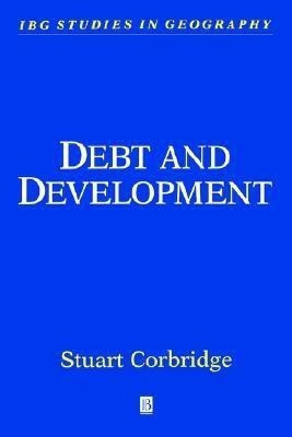Debt and Development(English, Paperback, Corbridge Stuart)