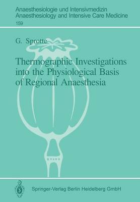 Thermographic Investigations into the Physiological Basis of Regional Anaesthesia(English, Paperback, Sprotte G.)
