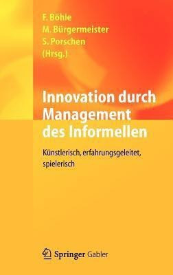 Innovation durch Management des Informellen(German, Hardcover, unknown)