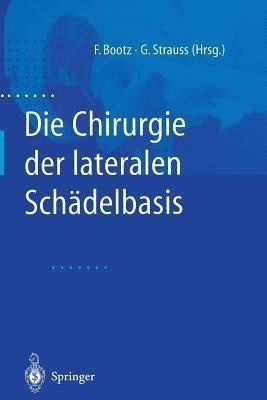 Die Chirurgie der lateralen Schadelbasis(German, Paperback, unknown)