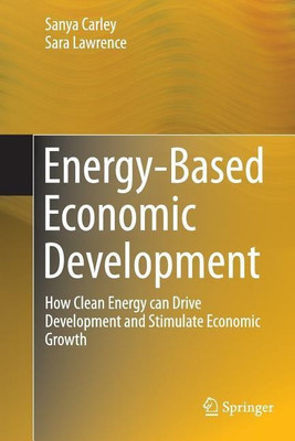 Energy-Based Economic Development(English, Paperback, Carley Sanya)