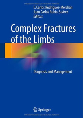 Complex Fractures of the Limbs(English, Hardcover, unknown)