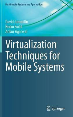 Virtualization Techniques for Mobile Systems(English, Hardcover, Jaramillo David)