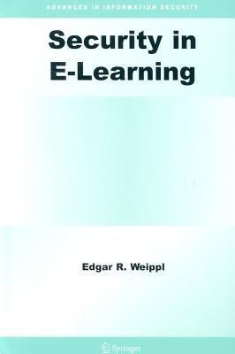 Security in E-Learning(English, Hardcover, Weippl Edgar R.)