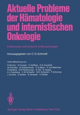 Aktuelle Probleme der Hamatologie und Internistischen Onkologie(German, Paperback, unknown)