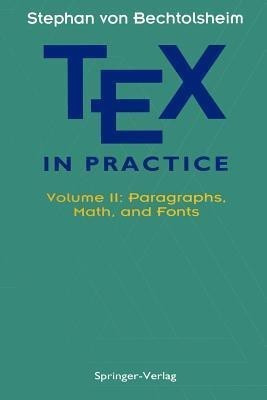 TEX in Practice(English, Paperback, Bechtolsheim Stephan v.)