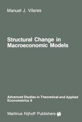 Structural Change in Macroeconomic Models(English, Paperback, Vilares M.J.)