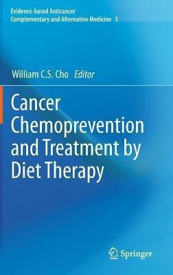 Cancer Chemoprevention and Treatment by Diet Therapy(English, Hardcover, unknown)