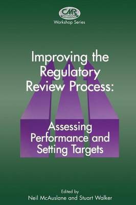 Improving the Regulatory Review Process: Assessing Performance and Setting Targets(English, Paperback, unknown)