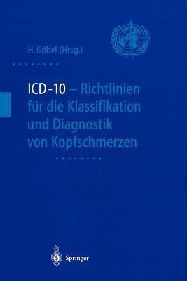 ICD-10 - Richtlinien fuer die Klassifikation und Diagnostik von Kopfschmerzen(German, Paperback, unknown)