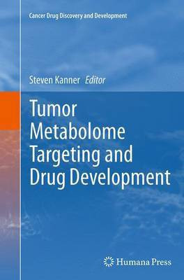 Tumor Metabolome Targeting and Drug Development(English, Paperback, unknown)