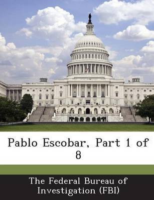 Pablo Escobar, Part 1 of 8(English, Paperback, unknown)