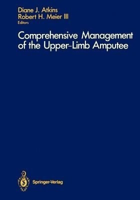 Comprehensive Management of the Upper-Limb Amputee(English, Paperback, unknown)