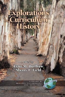 Explorations in Curriculum History(English, Hardcover, unknown)