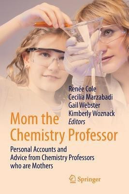 Mom the Chemistry Professor(English, Paperback, unknown)