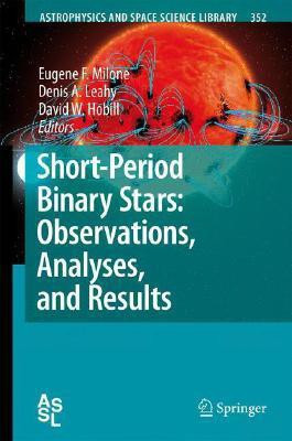 Short-Period Binary Stars: Observations, Analyses, and Results(English, Hardcover, unknown)