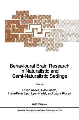 Behavioural Brain Research in Naturalistic and Semi-Naturalistic Settings(English, Paperback, unknown)