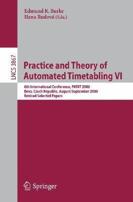 Practice and Theory of Automated Timetabling VI(English, Paperback, unknown)