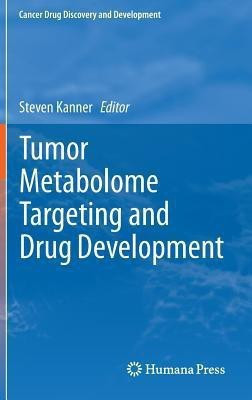 Tumor Metabolome Targeting and Drug Development(English, Hardcover, unknown)
