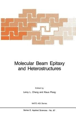 Molecular Beam Epitaxy and Heterostructures(English, Paperback, unknown)