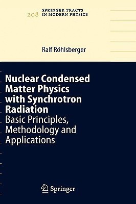 Nuclear Condensed Matter Physics with Synchrotron Radiation(English, Hardcover, Roehlsberger Ralf)