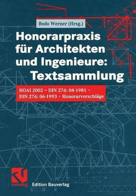 Honorarpraxis fuer Architekten und Ingenieure: Textsammlung(German, Paperback, unknown)