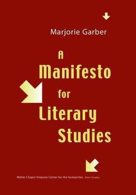 A Manifesto for Literary Studies(English, Paperback, Garber Marjorie)