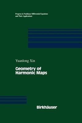 Geometry of Harmonic Maps(English, Paperback, Xin Yuanlong)
