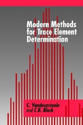 Modern Methods for Trace Element Determination(English, Paperback, Vandecasteele C.)