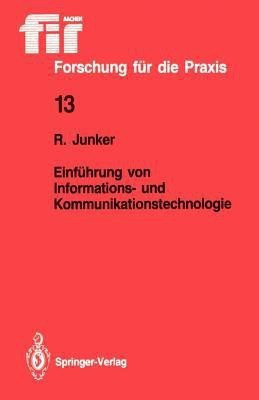 Einfuehrung von Informations- und Kommunikationstechnologie(German, Paperback, Junker Robert)