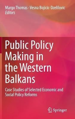 Public Policy Making in the Western Balkans(English, Hardcover, unknown)