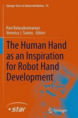 The Human Hand as an Inspiration for Robot Hand Development(English, Paperback, unknown)