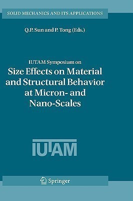 IUTAM Symposium on Size Effects on Material and Structural Behavior at Micron- and Nano-Scales(English, Hardcover, unknown)