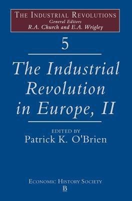 The Industrial Revolutions in Europe II, Volume 5(English, Hardcover, unknown)