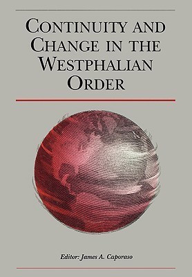 Continuity and Change in the Westphalian Order(English, Paperback, Caporaso James)