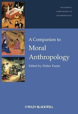 A Companion to Moral Anthropology(English, Hardcover, unknown)