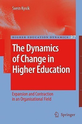 The Dynamics of Change in Higher Education(English, Hardcover, Kyvik Svein)